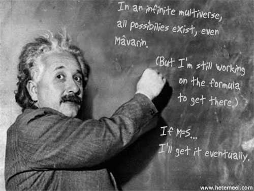 Albert Einstein hasn't figured out how to get to Mâvarin, but he knows it's there.